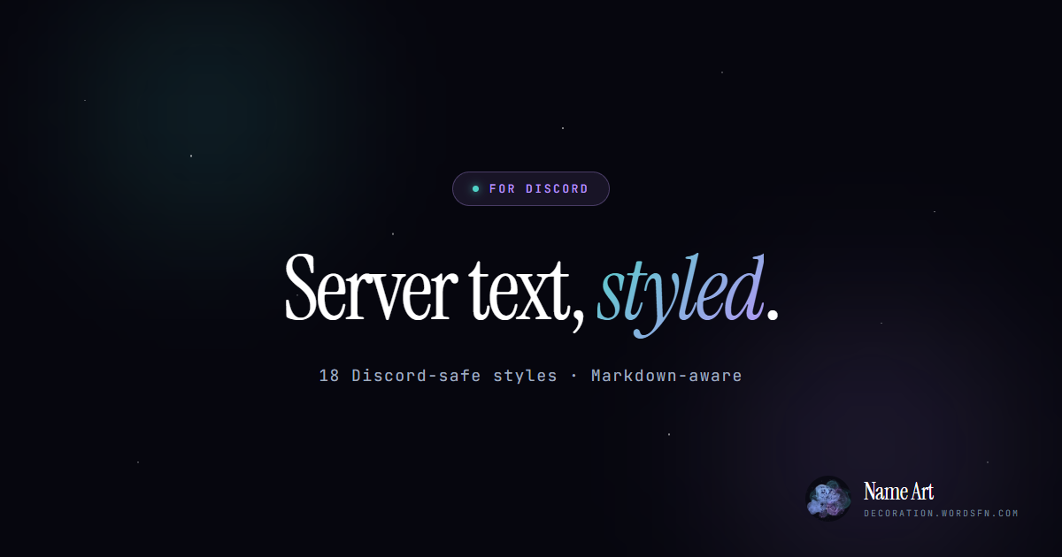 Discord Fonts — Styled Text for Servers, Channels, and Names